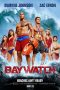 Download Film Baywatch (2017) Subtitle Indonesia Full Movie HD Bluray & Nonton Online Streaming mp4 LK21 zonafilm