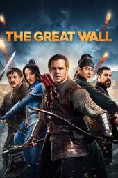 Download Film The Great Wall (2016) Subtitle Indonesia Full Movie MP4 Nonton Online Streaming LK21