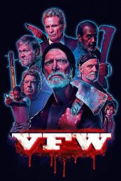 Nonton Streaming Download Film VFW (2019)