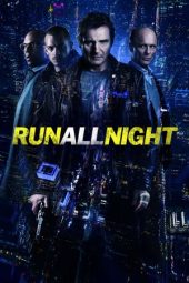 Run All Night (2015)