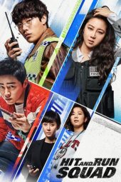 Nonton Streaming Download Film Hit and Run Squad (2019)