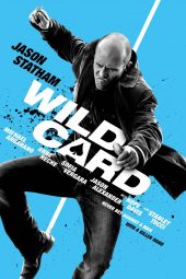 Download Film Wild Card (2015) Subtitle Indonesia Full Movie Nonton Streaming