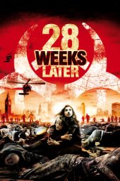 Download Film 28 Weeks Later (2007)