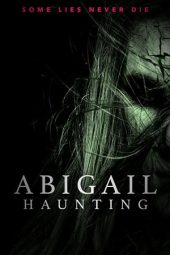 Download Film Abigail Haunting (2020)