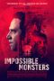 Download Film Impossible Monsters (2019)