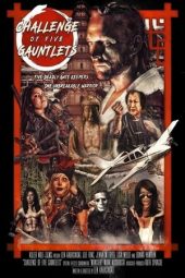 Download Film Challenge of Five Gauntlets (2019)