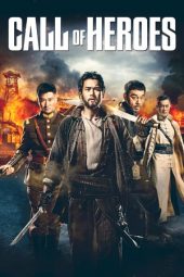 Download Film Call of Heroes (2016) Sub Indo