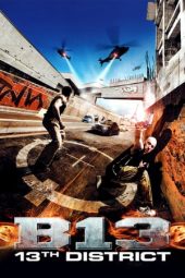 Download Film District B13 (2004) Sub Indo