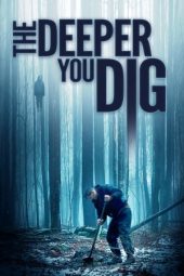 Download Film The Deeper You Dig (2019) Subtitle Indonesia Full Movie