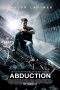 Download Film Abduction (2011) Sub Indo