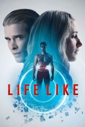 Download Film Life Like (2019) Sub Indo