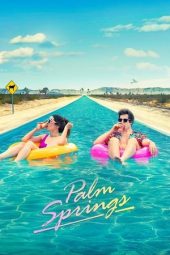 Download Film Palm Springs (2020) Sub Indo