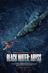 Nonton Streaming & Download Film Black Water: Abyss (2020) Sub Indo