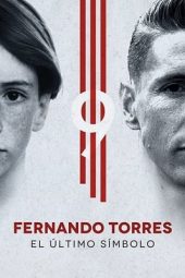 Download Film Fernando Torres: The Last Symbol (2020)