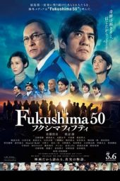 Fukushima 50 (2020)