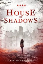 Download Film House of Shadows (2020)