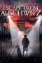 Download Film The Escape from Auschwitz