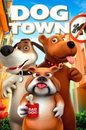 Dog Town (2019)