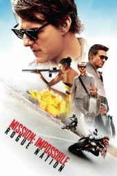 Mission Impossible 5: Rogue Nation (2015)