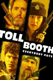 The Toll: Tollbooth (2021)