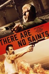 There Are No Saints (2022)