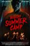 Bloody Summer Camp (2021)