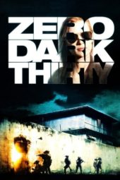 Zero Dark Thirty (2012)