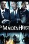 The Maiden Heist (2009)