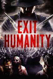 Exit Humanity (2011)