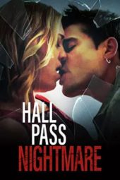 Hall Pass Nightmare (2022)