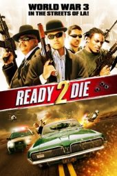 Ready 2 Die (2014)