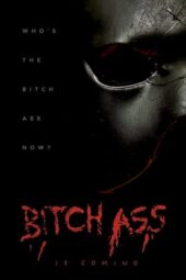 Bitch Ass (2022)