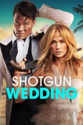 Shotgun Wedding (2022)