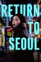 Return to Seoul (2022)