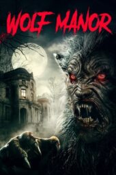 Wolf Manor (2022)