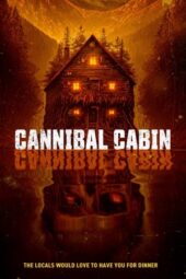 Cannibal Cabin (2022)