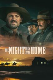 The Night They Came Home (2024)