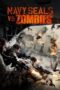 Navy Seals vs Zombies (2015)