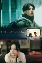 18×2 Beyond Youthful Days (2024)