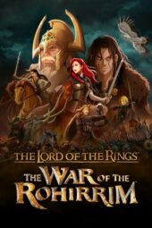 The Lord of the Rings: The War of the Rohirrim (2024)